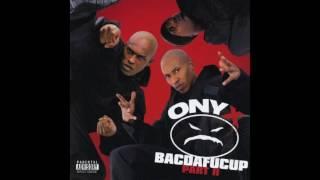 Onyx - Slam Harder - Bacdafucup 2