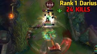 Rank 1 Darius: He is the KING of Darius! *24 KILLS IN ONE GAME*