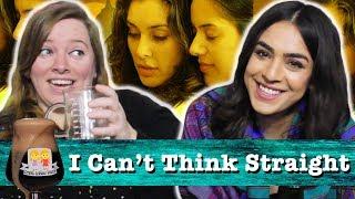 Drunk Lesbians Watch "I Can't Think Straight" (Feat. Nadia Mohebban)