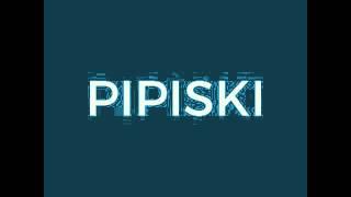 SISKI PIPISKI