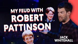 My Feud With Robert Pattinson | Jack Whitehall