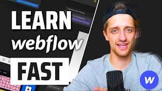 EASIEST Way To Learn Webflow (Less Than One Month!)