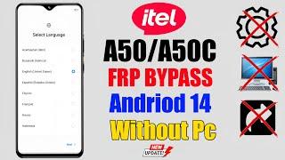 Itel A50C/A50 FRP Bypass Andriod 14 | Itel (A669L) Google Account Unlock | Without Pc 2025