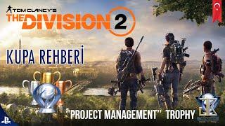 Project Management  / Kupa Rehberi | The Division 2