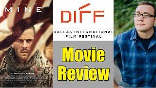 Mine Movie Review - DIFF 2017