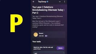 Top Layer 2 SolutionsRevolutionizing Ethereum Today | Part 2 | Tapswap Code