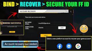 RECOVER + BIND + SECURE YOUR FREE FIRE ID FULL PROCESS 