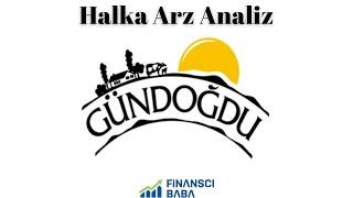 GÜNDOĞDU GIDA HALKA ARZ ANALİZ