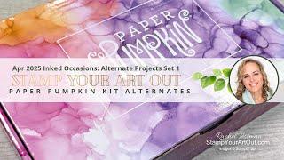 Apr 25 Inked Occasions: Alternate Projects Set 1