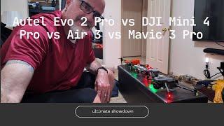 Drone Shootout: Autel Evo 2 ProV3 vs DJI Mini 4 Pro vs Air 3 vs Mavic 3 Pro Video & Photo Comparison