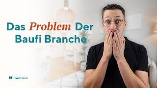 Das Problem der Baufi Branche & Warum ich gekündigt habe!