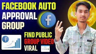 Facebook Auto Approval Group | Auto Approval Facebook Groups List |facebook auto approval group list