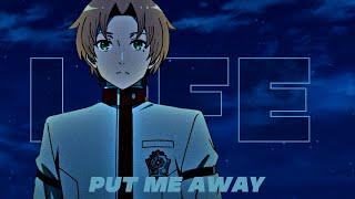 life - put me away [AMV & Lyrics]