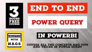 [[ 3 HOURS ]] Complete Power Query End to End - PowerBI Tutorial { End to End } Full Course Beginner