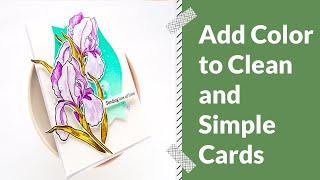 Creating Colorful Clean and Simple Cards with Build-A-Flower: Bearded Iris