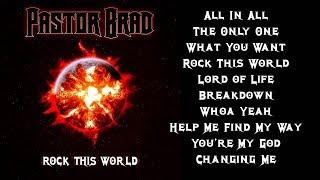 80s Christian Metal – Rock This World (FULL ALBUM - AUDIO) -- Pastor Brad