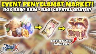 BOCORAN EVENT MARKET ROX! CRYSTAL GRATIS! MARKET BISA HIDUP LAGI! | RAGNAROK X NEXT GENERATION