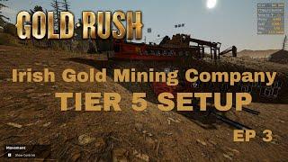 Gold Rush the Game IGMC Tier 5 setup