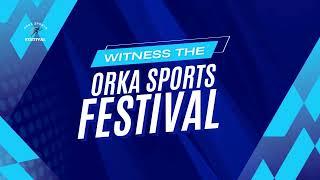 Orka Sports Festival : A Thrilling Celebration of Fitness and Fun! Orka Sports