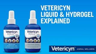 Vetericyn Wound Care Liquid and Antimicrobial Hydrogel Explained