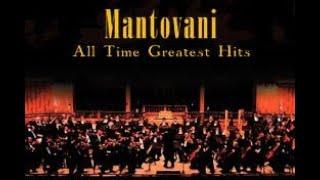 MANTOVANI - ALL TIME GREATEST MOMENTS