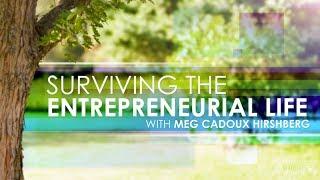 Surviving the Entrepreneurial Life: Introduction