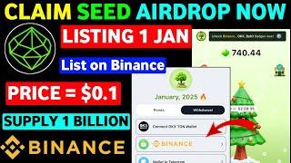 Seed Airdrop Withdrawal | Seed Listing on Binance | Seed Price Prediction | Seed Airdrop New Update