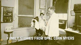First Dentist Visit - Family History and Stories of Opal Corn Myers 24
