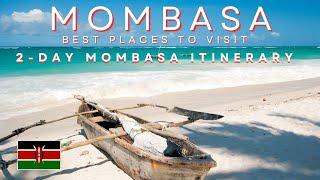 Mombasa in 2 Days | Must See Places on Your First Visit | My Itinerary of 2 Days | Kenya 2024