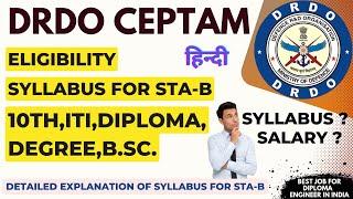 DRDO CEPTAM 10 Syllabus For STA-B | Salary | DRDO CEPTAM 10 Detailed Syllabus for Engineers.