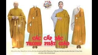 Các cấp bậc trong Phật Giáo và cách xưng hô #chuatayson