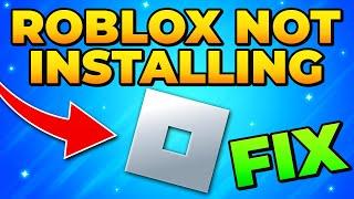 Fix Roblox Not Installing - Can’t Install Roblox Solved