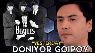 "Yesterday" Doniyor Goipov Beatles repertuari