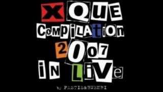 XQUE Compilation 2007 in Live CD1