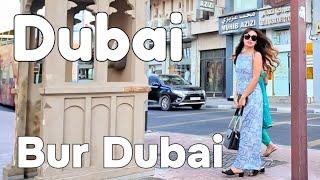 Dubai  Bur Dubai Street, Al Fahidi Historical Neighborhood [4K] Walking Tour