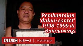 Pembantaian Dukun Santet 1998: 'Bapak saya bukan dukun santet, itu fitnah!' - BBC News Indonesia