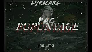 LYRICARL - PAGPUPUNYAGI ( PRODUCED BY. FIVEPARSEC )