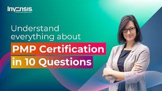 PMP Certification in 10 Questions | PMP Certification | Invensis Learning