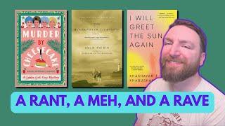 Friday Reads: A Rant, a Meh, and a Rave