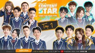 Content Star | Tập 1: Cuộc Đua Content đầy khắc nghiệt, Nước Mắt và Vinh Quang!