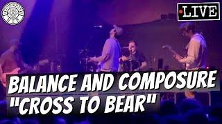 Balance and Composure "Cross to Bear" LIVE at Something in the Way Fest