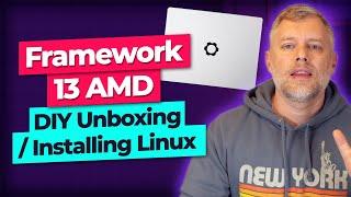 Framework 13 AMD Edition Unboxing & Linux Installation Review