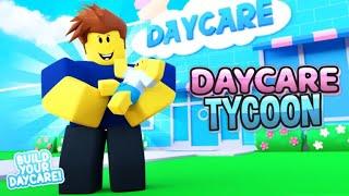 Roblox Daycare Tycoon 