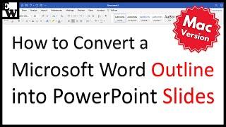 How to Convert a Microsoft Word Outline into PowerPoint Slides on Mac