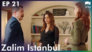 Zalim Istanbul Ep 21 | Ruthless City | Turkish Drama | Urdu Dubbing | RP1G