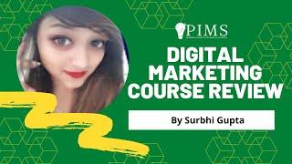 PIMS Review - Surbhi Gupta | Digital Marketing Course Review