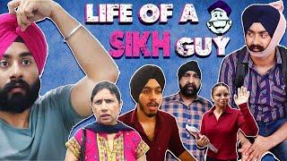 Life of a SIKH Guy | Mr.Param