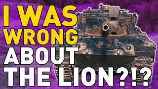 I Was Wrong About the LION in World of Tanks?!?