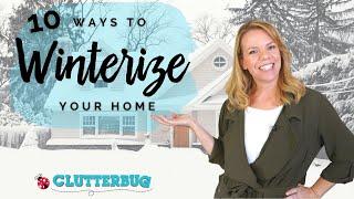 10 Easy Ways to Winterize Your Home ️️