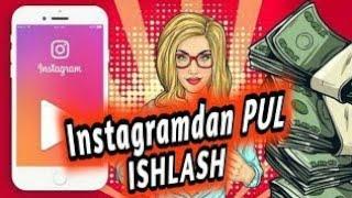 Instagramda pul ishlash kam odam bo'lsa ham